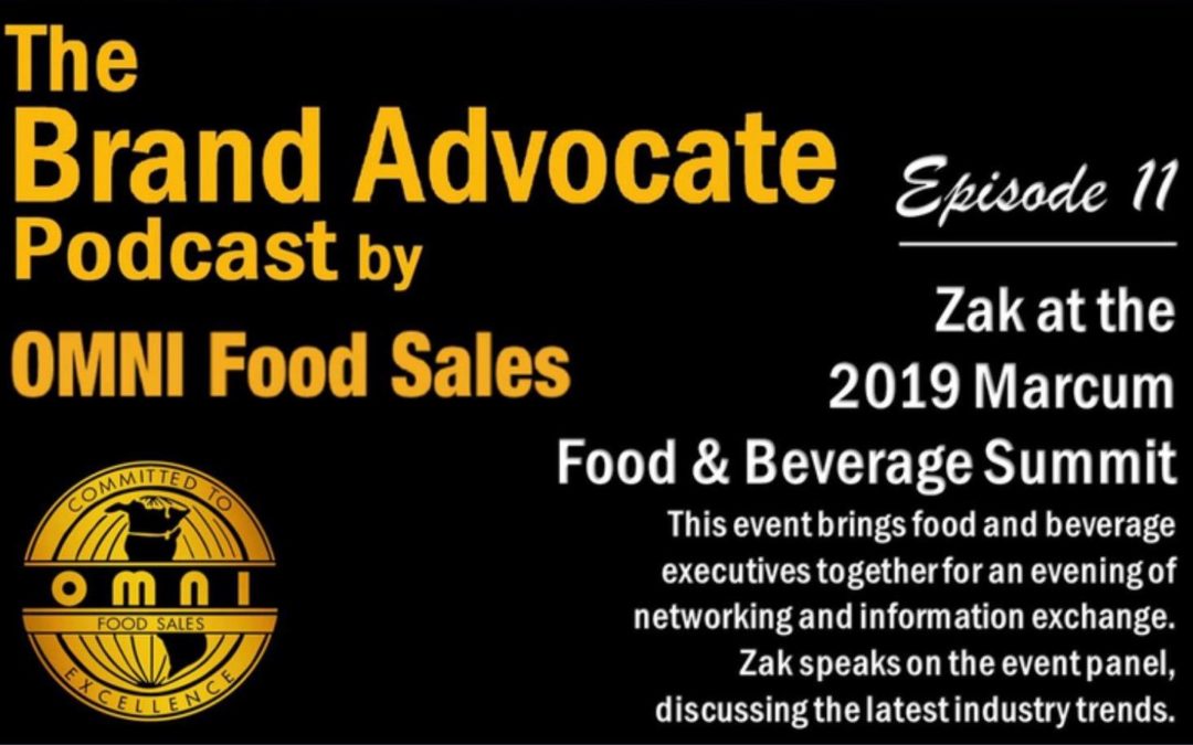 Ep. 11 – Zak at the 2019 Marcum Food & Beverage Summit
